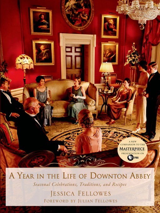 Title details for A Year in the Life of Downton Abbey by Jessica Fellowes - Wait list